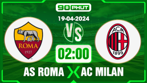 Soi kèo AS Roma vs AC Milan, 02h00 19/04 – Europa League